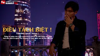 Điều Tách Biệt - Tiến Đào (Prod Sweet) [ Official Lyric Video ]