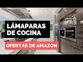 LAS 7 MEJORES LAMPARAS DE COCINA MODERNAS EN AMAZON