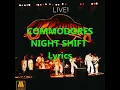 Commodores Night Shift  Lyrics