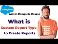 How to Create Custom Report Types to Create Reports in Salesforce Salesforce Training s
