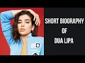 Dua Lipa Biography Dua Lipa Age Height Weight Net Worth Awards