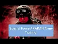 Lagu Special Force Arakan Army