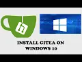 Gitea - Configuration and Installation on Windows 10 Server