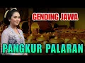 Download Lagu PANGKUR PALARAN JAWA - PALARAN GENDING JAWA - KARAWITAN - LANGGAM JAWA - KLENENGAN - UYON UYON JAWA