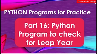 Part 16 Python Program to check for Leap Year