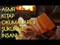 Download Lagu ASMR Kitap Okumaları- 4 ŞÜKÜR VE İNSANLIK