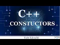 Topic 14 Constructors in c Part1 Constructors cpp cpp programming