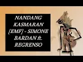 NANDANG KASMARAN [EMF] - SIMONE BARDAN ft. REGRENSO