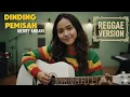 Download Lagu DINDING PEMISAH - MERRY ANDANI || REGGAE COVER || #trending #trendingvideo