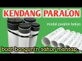 Download Lagu CARA MEMBUAT KENDANG PARALON || BUAT BANGUNIN SAHUR