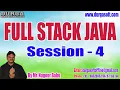 FULL STACK JAVA tutorials Session - 4 by Mr Nagoor Babu On 21-06-2023 10AM IST