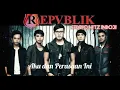 Download Lagu Republik - Aku dan Perasaan Ini