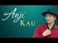 Kau || Anji || Lirik Lagu