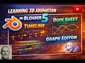 Learning 3D Animation in Blender 5 Timeline Dope Sheet and Graph Editor What s the difference