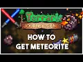 How to get Meteorite in Terraria 1 4 4 UPDATED 2025 BEST GUIDE Beginner s Guide