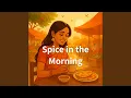 Download Lagu spice in the morning