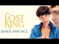 The Lost King - Bande-annonce officielle