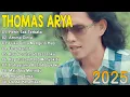 Download Lagu TOP LAGU THOMAS ARYA TERBARU 2025 - Lagu Slow Rock Terpopuler2025 Enak Didengar