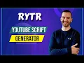 Rytr YouTube Script Generator Scripting Software In Action