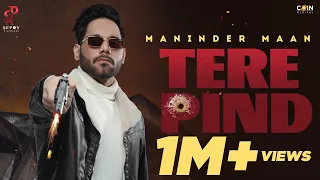 New Punjabi Songs 2022 | Tere Pind (Official Video) Manider Maan | Latest Punjabi Songs 2022