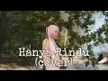 Download Lagu Hanya Rindu - Andmesh Kamaleng (cover by Sheryl Shazwanie)