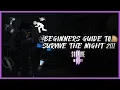 Lagu COMPLETE BEGINNERS GUIDE TO SURVIVE THE NIGHT 2!!! Roblox Survive The Night 2