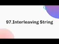 97 Interleaving String Daily Leetcode Challenge August C Java