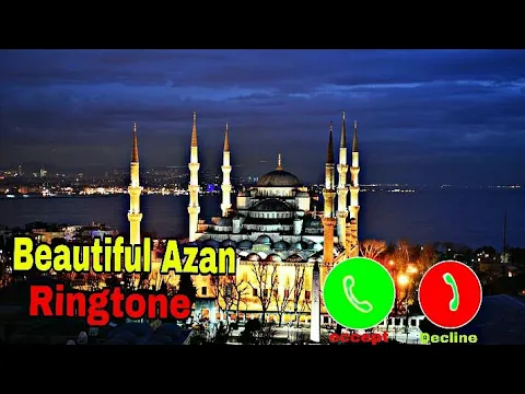 Download MP3 beautiful azan ringtone world No 1 best azan | world best azan 2021