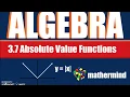 BIM Algebra 3-7 Absolute Value Functions