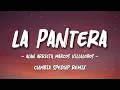 Alan Arrieta, Marcos Villalobos - La Pantera (Letra) | Cumbia Remix