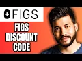 Figs Discount Code Best Figs Healthcare Code