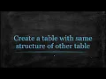 Create a table with same structure of other table in SAP HANA