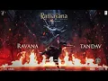 Ramayana: Ravana Tandav (Song) | Namit M, Nitesh T | Ranbir, Yash | AR Rahman, Vishal D, Kumar V