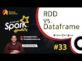Ch 04-33 Spark RDD vs Dataframes