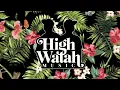 High Watah - Don't Go (Audio)