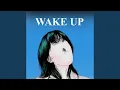 Download Lagu Wake Up (Sped Up)