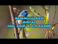 Download Lagu Hail Amir \u0026 Uji Rashid - Menunggu Nasi Minyak (Lirik Lagu)
