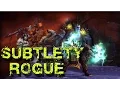 Subtlety Rogue Basic DPS Gameplay Guide