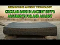Download Lagu The Abu Rawash Artifact: Evidence for the Existence — or Absence of Circular Saws in Ancient Egypt?