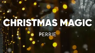 Perrie - Christmas Magic (Lyrics)
