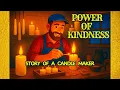 Download Lagu Power of Kindness | Short Inspirational Story of a Candle Maker | Learn English through Story