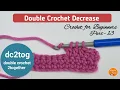 How to Double Crochet Decrease Double Crochet 2Together dc2tog BEGINNERS Series - Lesson 13