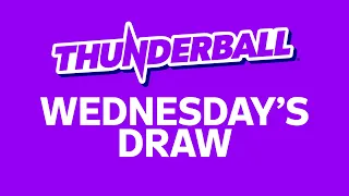 The National Lottery Thunderball draw results from Wednesday 05 August 2026