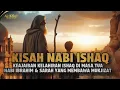 Lagu LENGKAP !! Kisah Nabi Ishaq 'Alaihissalam | Ust. Abu Humairoh