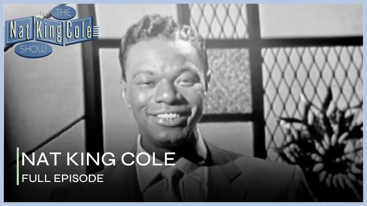 The Nat King Cole Show I FULL Episode S1 Ep. 16 The Nat King Cole Show I FULL Episode S1 Ep. 16