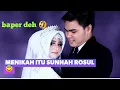 Lagu Story WA- menikah itu indah 😇, dan mengikuti sunnah rasul