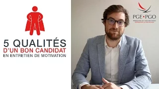 PGE - PGO / Les 5 qualités d'un bon candidat en entretien