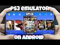 Aps3e Emulator Android Setup Guide - PS3 Games on Android Download Install Best Settings