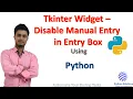 Tkinter Widget Create Entry Box for Input and Output Disable Entry Box for Output field