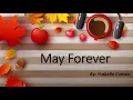 May Forever by Ysabelle Cuevas lyrics
